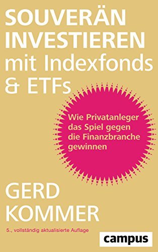 Souverän investieren mit Indexfonds und ETFs