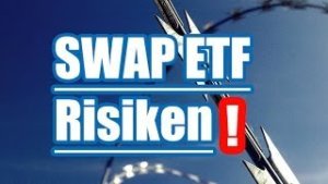 Swap ETF's und deren Risiken - Risikoberechnung von SWAP ETF Video