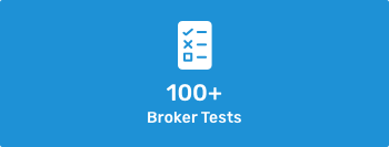 100+ Broker Tests